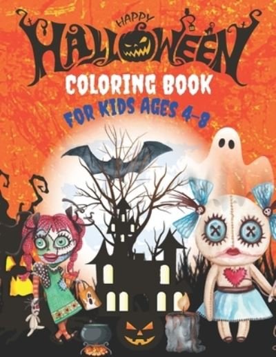 Cover for Currey Nsta · Happy Halloween Coloring Book For Kids Ages 4-8: Over 40 Coloring Designs for Kids Ages 4-8, (Happy Halloween Designs). (Pocketbok) (2021)