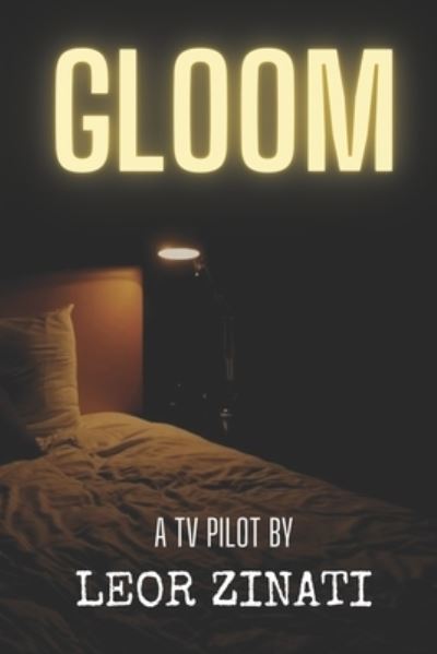 Cover for Leor Zinati · Gloom (Paperback Bog) (2021)