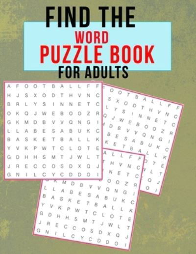 Find the word puzzle book for adults - Onlygifts Publishing - Książki - Independently Published - 9798599239420 - 23 stycznia 2021