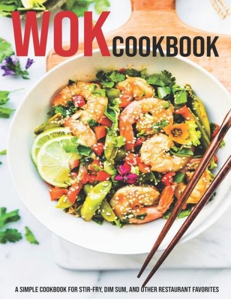 Cover for Jovan A Banks · Wok Cookbook (Paperback Bog) (2021)