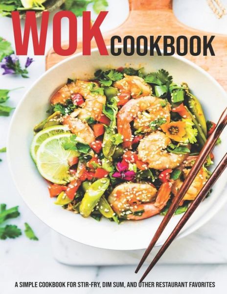 Cover for Jovan A Banks · Wok Cookbook (Pocketbok) (2021)