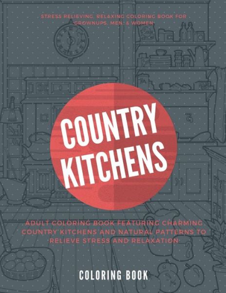 Cover for Karim El Ouaziry · Country Kitchens Coloring Book (Paperback Book) (2020)