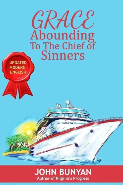 Cover for John Bunyan · John Bunyan Grace Abounding to the Chief of Sinners (Pocketbok) (2020)