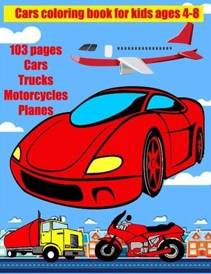 Cover for Yeti Jey Fox · Cars coloring book for kids ages 4-8 (Paperback Bog) (2020)