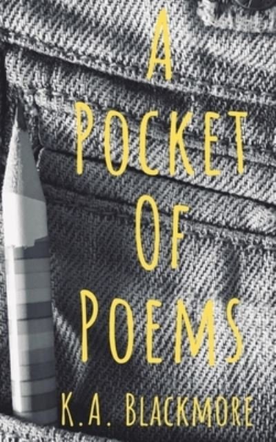 Cover for K a Blackmore · A Pocket Of Poems (Paperback Book) (2021)