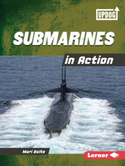 Cover for Mari Bolte · Submarines in Action (Buch) (2023)