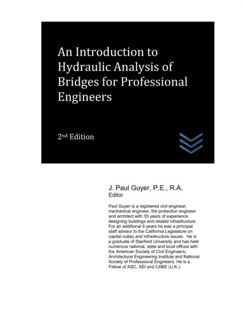 Cover for J Paul Guyer · An Introduction to Hydraulic Analysis of Bridges for Professional Engineers - Structural Engineering (Paperback Book) (2022)