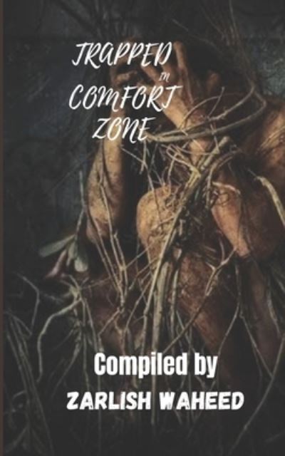 Cover for Zarlish Waheed · Trapped in Comfort Zone (Paperback Book) (2022)