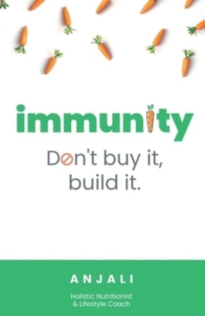 Cover for Anjali · Immunity (Paperback Book) (2022)