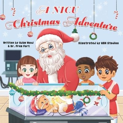 Cover for Adam Wood · NICU Christmas Adventure (Book) (2022)