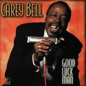 Cover for Bell Carey · Good Luck Man (CD) (2000)