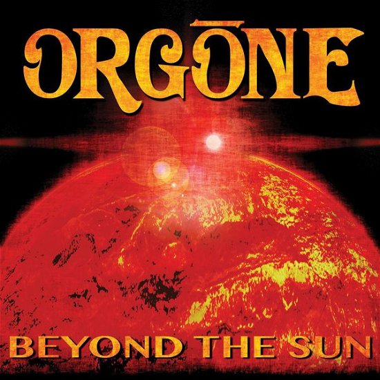 Cover for Orgone · Beyond the Sun (CD) (2015)