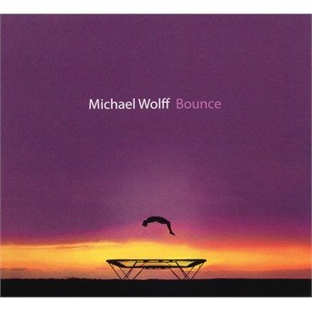 Bounce - Michael Wolff - Muziek - SUNNYSIDE - 0016728157421 - 28 juni 2022