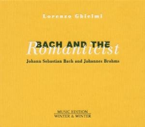 Cover for Bach / Brahms · Bach &amp; The Romanticist (CD) (2005)