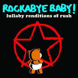 Cover for Rockabye Baby! · Lullaby Renditions of Rush (CD) (2013)
