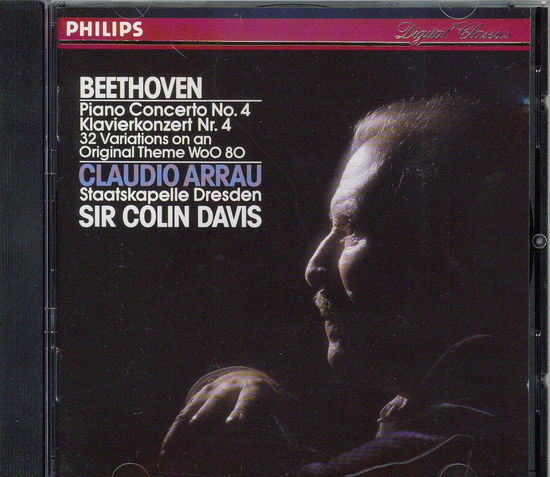 Cover for Arrau Claudio / Staatskapelle Dresden / Sir Colin Davis · Piano Concerto No. 4 / 32 Variations on an Original Theme Woo 80 (CD) (1985)