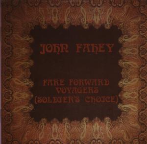 Cover for John Fahey · Fare Forward Voyagers (Soldier (CD) (2007)