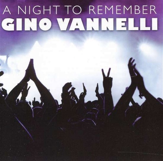 Cover for Gino Vannelli · Night to Remember (CD) (2015)