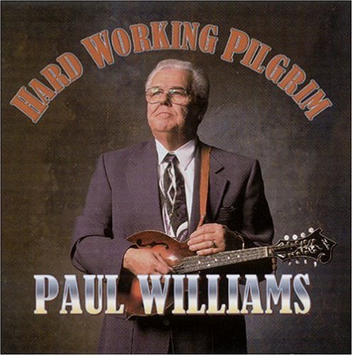 Hard Working Pilgrim - Paul Williams - Musik - Rebel Records - 0032511177421 - 7. januar 2003