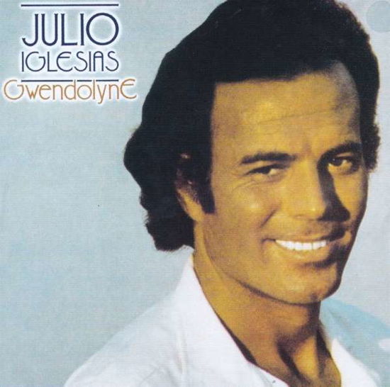 Cover for Julio Iglesias · Gwendolyne (CD) (2003)