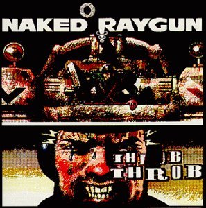 Cover for Naked Raygun · Throb Throb (CD) (1990)