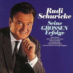 Cover for Rudi Schuricke · Seine Grossen Erfolge (CD) (2007)