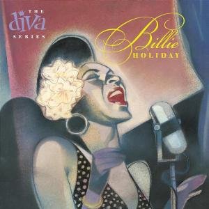 Billie Holiday - Diva - Billie Holiday - Musik - JAZZ - 0044006520421 - 26 juni 2003