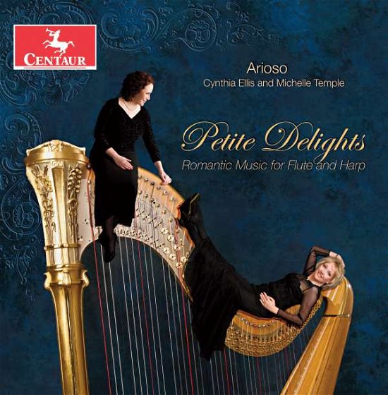 Petite Delights - Arioso - Musikk - CENTAUR - 0044747348421 - 28. september 2016