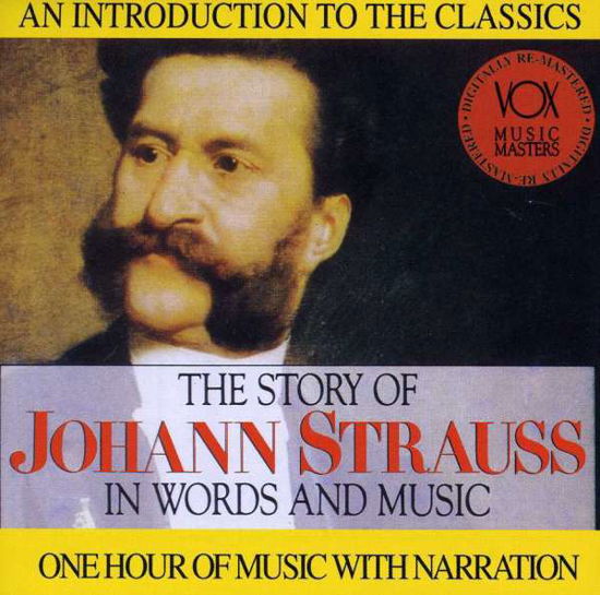 Cover for Johann Strauss · Story of J. Strauss Words &amp; Mu (CD) (1993)