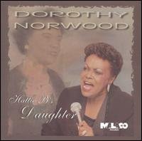 Cover for Dorothy Norwood · Hattie B.'s Daughter (CD) (1997)
