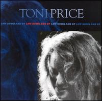 Cover for Toni Price · Low Down And Up (CD) (2005)