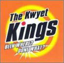 Been Where? Done What? - Kwyet Kings - Muziek - SCREAMING APPLE - 0053477337421 - 17 augustus 1998