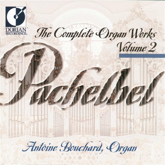 Vollstandige Orgelwerke - J. Pachelbel - Muziek - DORIAN - 0053479317421 - 10 mei 1999