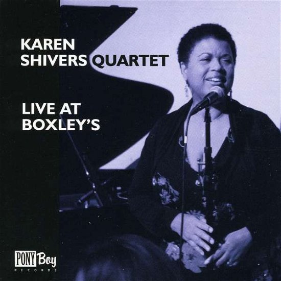 Cover for Karen Shivers · Live at Boxley's (CD) (2010)