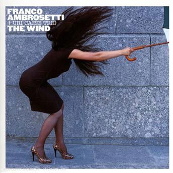 Wind - Ambrosetti,franco / Uri Caine Trio - Musikk - ENJA - 0063757951421 - 9. september 2008