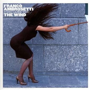 Wind - Ambrosetti,franco / Uri Caine Trio - Muziek - ENJA - 0063757951421 - 9 september 2008