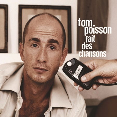 Cover for Tom Poisson · Tom Poisson Fait Des Chansons (CD) (2016)