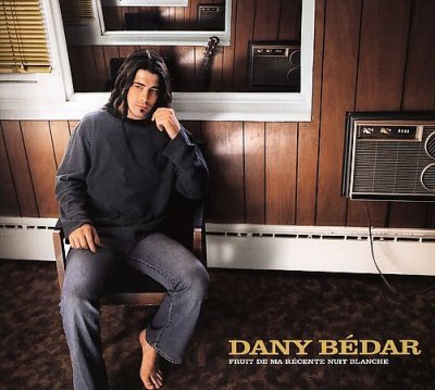 Cover for Dany Bedar · Fruit De Ma Recente (CD) (2006)
