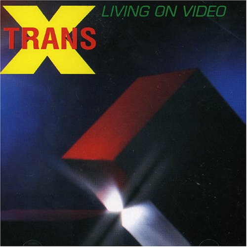 Cover for Trans-X · Living On Video (CD) (1990)