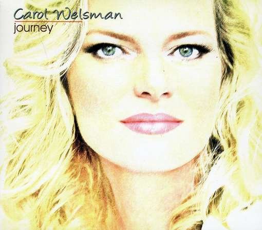Journey - Carol Welsman - Musik - JUSTIN TIME - 0068944024421 - 30 mars 2012