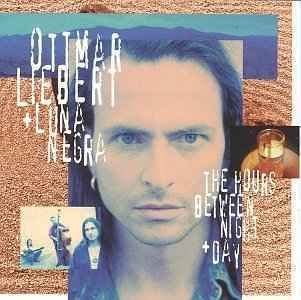 Cover for Ottmar Liebert · Hours Between Day + Night (CD) (2017)