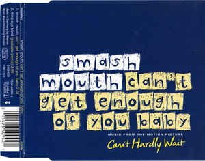 Cover for Smash Mouth · Can'T Get Enough Of You Baby (SCD)