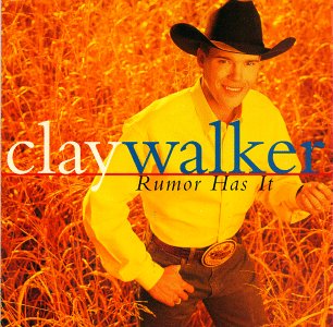 Cover for Clay Walker · Clay Walker - Rumor Has It (CD) (1997)