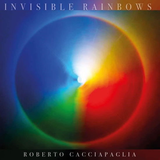 Cover for Roberto Cacciapaglia · Invisible Rainbows (LP) (2023)