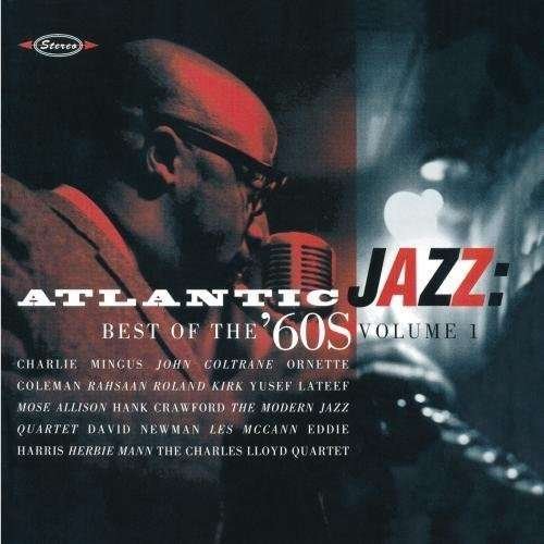 Atlantic Jazz: 60'S Vol.1 - V/A - Music - Rhino Entertainment Company - 0081227155421 - February 1, 1994