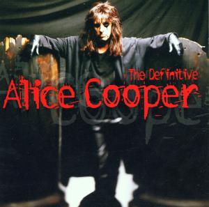 The Definitive - Alice Cooper - Musiikki - RHINO - 0081227353421 - maanantai 26. helmikuuta 2001