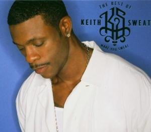 Cover for Keith Sweat · Best of Keith Sweat: Make You Sweat (CD) [Remastered edition] (2004)