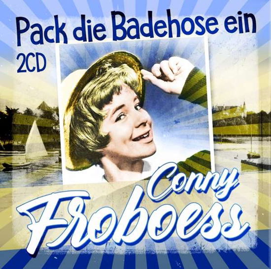 Pack Die Badehose Ein - Conny Froboess - Musiikki - ZYX - 0090204730421 - perjantai 17. toukokuuta 2019