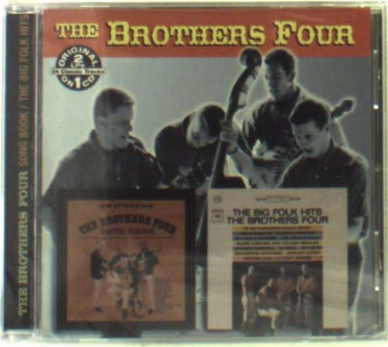 Song Book / Big Folk Hits - Brothers Four - Musikk - COLLECTORS CHOICE - 0090431648421 - 15. august 2000