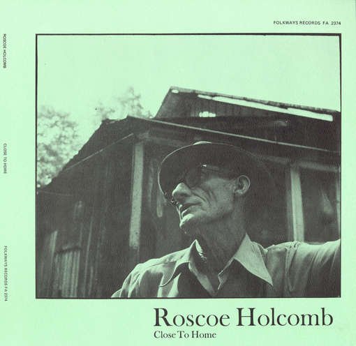 Cover for Roscoe Holcomb · Close to Home (CD) (2012)